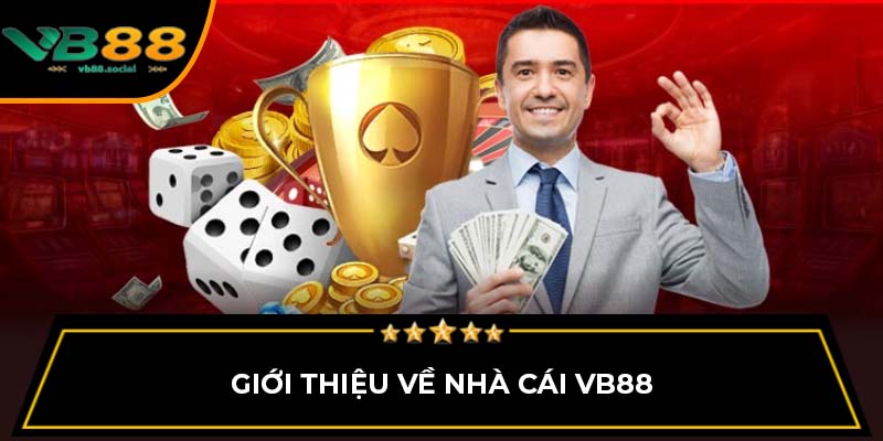 Giới thiệu về nhà cái VB88